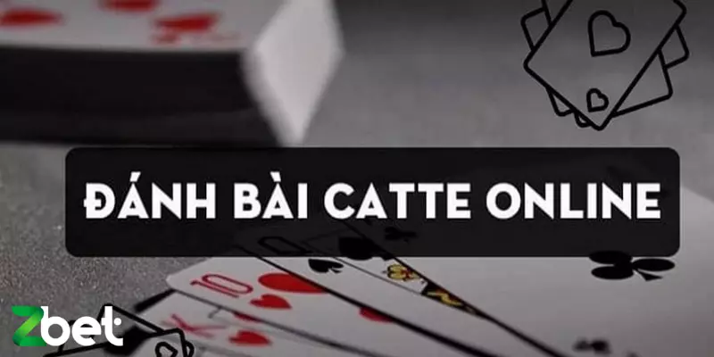 Bài catte chơi thế nào trong 4 vòng đầu tiên